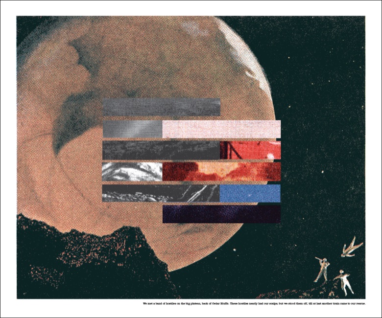 We Met a Band of Hostiles on the Big Plateau — landscape collage