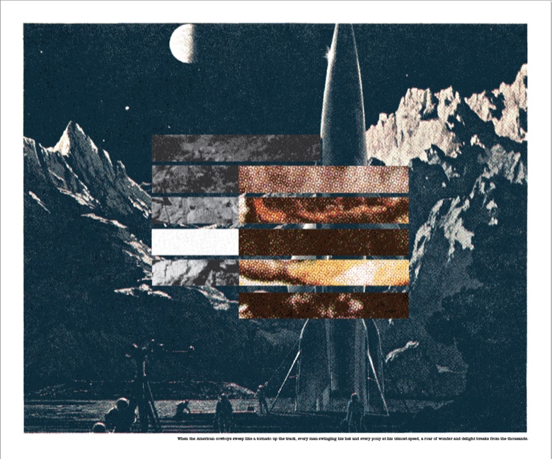 When the American Cowboys Swept Up Like a Tornado — landscape collage
